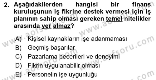 İş Planı Dersi 2024 - 2025 Yılı (Final) Dönem Sonu Sınav Soruları 2. Soru