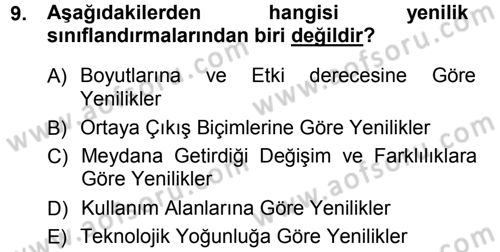Yenilik Yönetimi Dersi Ara Sınavı Deneme Sınav Soruları 9. Soru