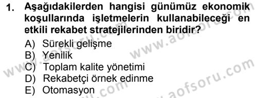 Yenilik Yönetimi Dersi 2012 - 2013 Yılı (Final) Dönem Sonu Sınav Soruları 1. Soru