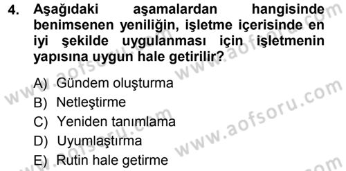 Yenilik Yönetimi Dersi 2012 - 2013 Yılı (Final) Dönem Sonu Sınav Soruları 4. Soru