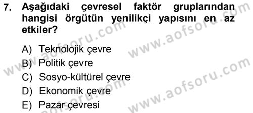Yenilik Yönetimi Dersi 2012 - 2013 Yılı (Final) Dönem Sonu Sınav Soruları 7. Soru