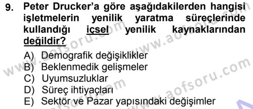 Yenilik Yönetimi Dersi 2012 - 2013 Yılı (Final) Dönem Sonu Sınav Soruları 9. Soru