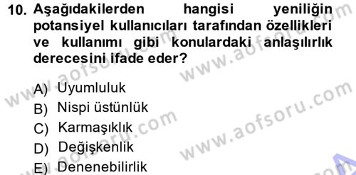 Yenilik Yönetimi Dersi Ara Sınavı Deneme Sınav Soruları 10. Soru