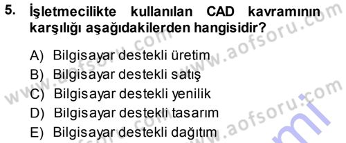 Yenilik Yönetimi Dersi 2013 - 2014 Yılı (Vize) Ara Sınav Soruları 5. Soru