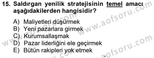 Yenilik Yönetimi Dersi 2013 - 2014 Yılı Tek Ders Sınav Soruları 15. Soru