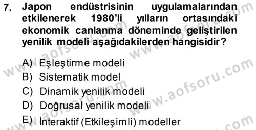 Yenilik Yönetimi Dersi 2013 - 2014 Yılı Tek Ders Sınav Soruları 7. Soru