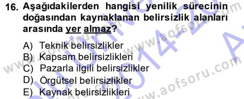Yenilik Yönetimi Dersi Ara Sınavı Deneme Sınav Soruları 16. Soru
