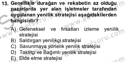 Yenilik Yönetimi Dersi 2014 - 2015 Yılı (Final) Dönem Sonu Sınav Soruları 13. Soru