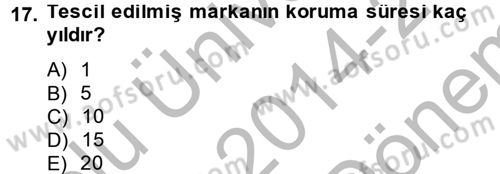 Yenilik Yönetimi Dersi 2014 - 2015 Yılı (Final) Dönem Sonu Sınav Soruları 17. Soru