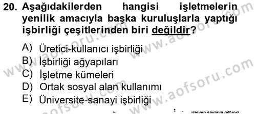 Yenilik Yönetimi Dersi 2014 - 2015 Yılı (Final) Dönem Sonu Sınav Soruları 20. Soru