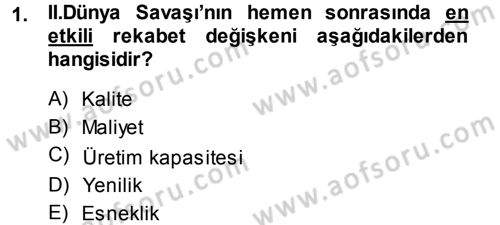 Yenilik Yönetimi Dersi 2014 - 2015 Yılı Tek Ders Sınav Soruları 1. Soru