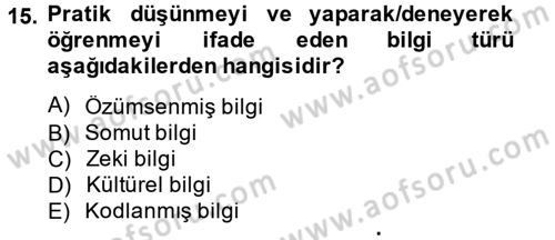 Yenilik Yönetimi Dersi 2014 - 2015 Yılı Tek Ders Sınav Soruları 15. Soru