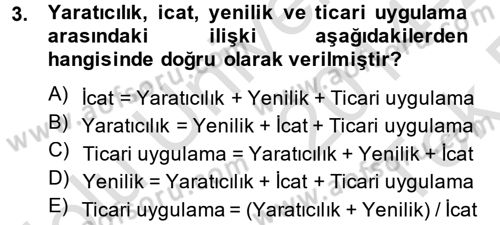 Yenilik Yönetimi Dersi 2014 - 2015 Yılı Tek Ders Sınav Soruları 3. Soru
