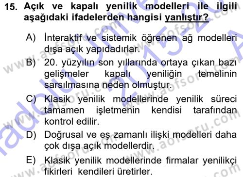 Yenilik Yönetimi Dersi 2015 - 2016 Yılı (Vize) Ara Sınav Soruları 15. Soru