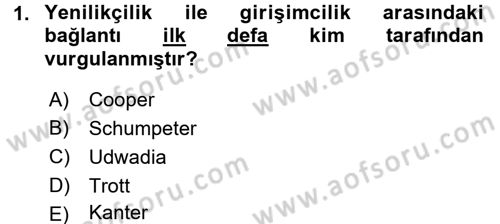 Yenilik Yönetimi Dersi 2015 - 2016 Yılı (Final) Dönem Sonu Sınav Soruları 1. Soru