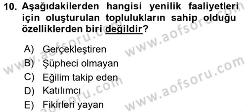 Yenilik Yönetimi Dersi 2015 - 2016 Yılı (Final) Dönem Sonu Sınav Soruları 10. Soru