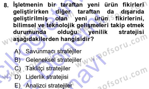 Yenilik Yönetimi Dersi 2015 - 2016 Yılı (Final) Dönem Sonu Sınav Soruları 8. Soru
