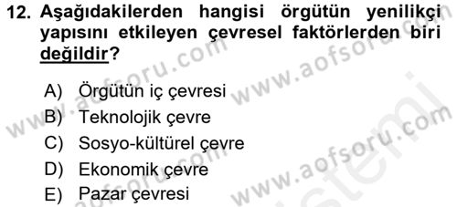 Yenilik Yönetimi Dersi 2015 - 2016 Yılı Tek Ders Sınav Soruları 12. Soru