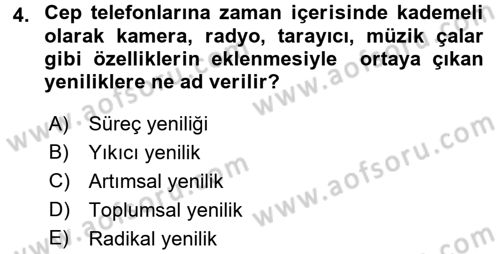 Yenilik Yönetimi Dersi 2015 - 2016 Yılı Tek Ders Sınav Soruları 4. Soru