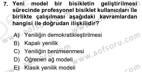 Yenilik Yönetimi Dersi 2015 - 2016 Yılı Tek Ders Sınav Soruları 7. Soru
