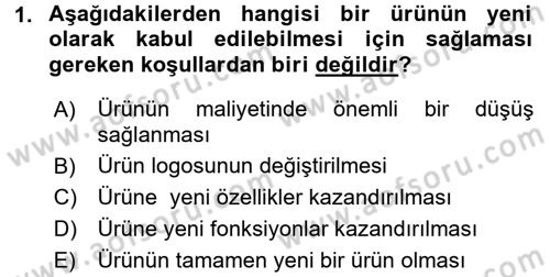 Yenilik Yönetimi Dersi 2016 - 2017 Yılı 3 Ders Sınav Soruları 1. Soru