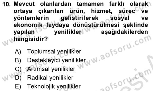 Yenilik Yönetimi Dersi Ara Sınavı Deneme Sınav Soruları 10. Soru