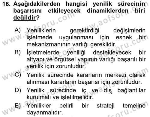 Yenilik Yönetimi Dersi Ara Sınavı Deneme Sınav Soruları 16. Soru