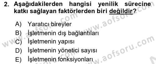 Yenilik Yönetimi Dersi Ara Sınavı Deneme Sınav Soruları 2. Soru