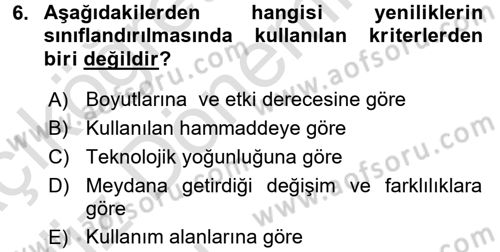 Yenilik Yönetimi Dersi 2016 - 2017 Yılı (Vize) Ara Sınav Soruları 6. Soru