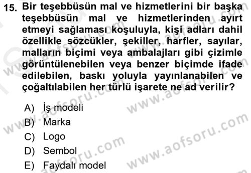 Yenilik Yönetimi Dersi 2016 - 2017 Yılı (Final) Dönem Sonu Sınav Soruları 15. Soru