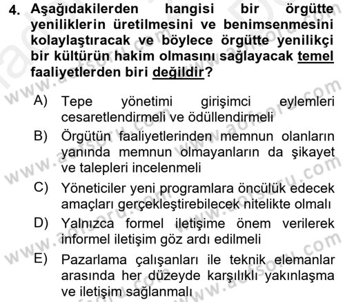 Yenilik Yönetimi Dersi 2016 - 2017 Yılı (Final) Dönem Sonu Sınav Soruları 4. Soru