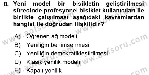 Yenilik Yönetimi Dersi 2017 - 2018 Yılı 3 Ders Sınav Soruları 8. Soru