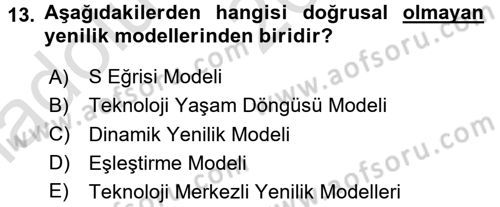 Yenilik Yönetimi Dersi 2017 - 2018 Yılı (Vize) Ara Sınav Soruları 13. Soru