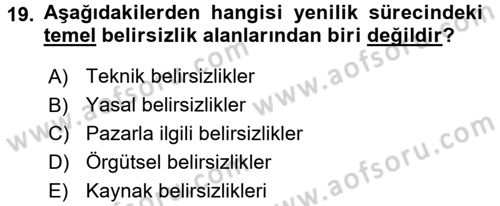 Yenilik Yönetimi Dersi Ara Sınavı Deneme Sınav Soruları 19. Soru