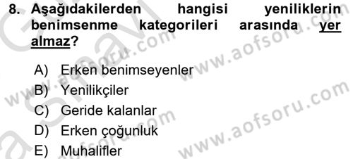 Yenilik Yönetimi Dersi Ara Sınavı Deneme Sınav Soruları 8. Soru