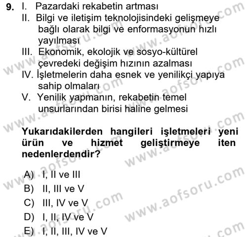 Yenilik Yönetimi Dersi 2017 - 2018 Yılı (Vize) Ara Sınav Soruları 9. Soru