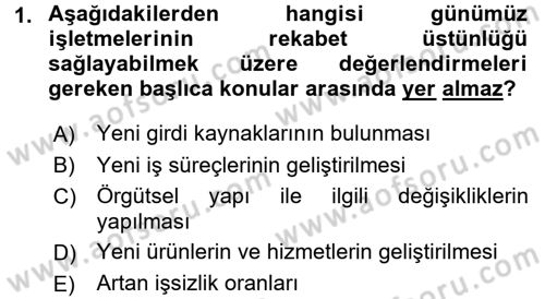 Yenilik Yönetimi Dersi 2017 - 2018 Yılı (Final) Dönem Sonu Sınav Soruları 1. Soru