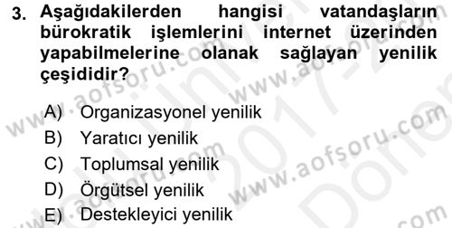 Yenilik Yönetimi Dersi 2017 - 2018 Yılı (Final) Dönem Sonu Sınav Soruları 3. Soru