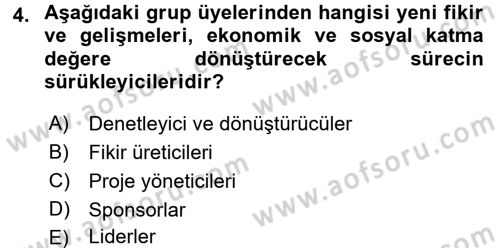 Yenilik Yönetimi Dersi 2017 - 2018 Yılı (Final) Dönem Sonu Sınav Soruları 4. Soru