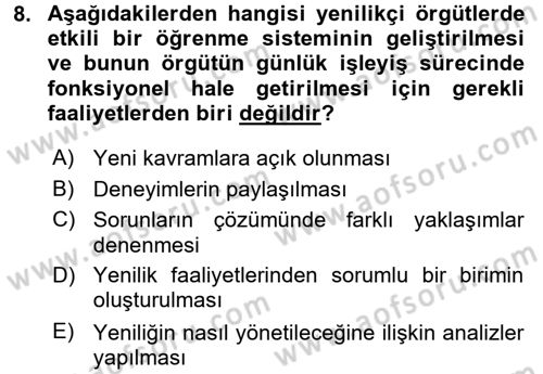 Yenilik Yönetimi Dersi 2017 - 2018 Yılı (Final) Dönem Sonu Sınav Soruları 8. Soru