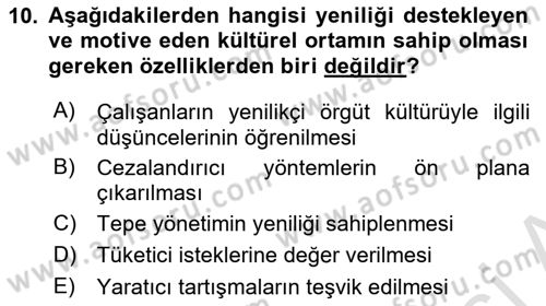 Yenilik Yönetimi Dersi 2018 - 2019 Yılı 3 Ders Sınav Soruları 10. Soru