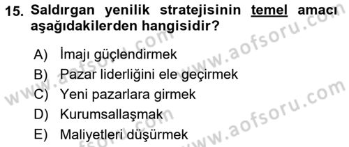 Yenilik Yönetimi Dersi 2018 - 2019 Yılı 3 Ders Sınav Soruları 15. Soru