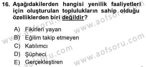 Yenilik Yönetimi Dersi 2018 - 2019 Yılı 3 Ders Sınav Soruları 16. Soru