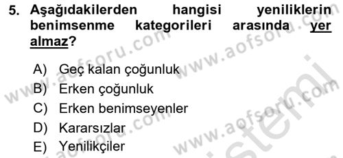 Yenilik Yönetimi Dersi 2018 - 2019 Yılı 3 Ders Sınav Soruları 5. Soru