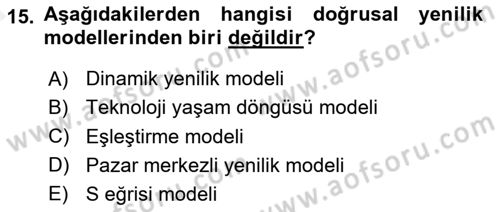 Yenilik Yönetimi Dersi Ara Sınavı Deneme Sınav Soruları 15. Soru