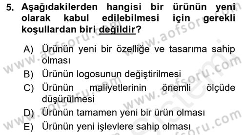 Yenilik Yönetimi Dersi Ara Sınavı Deneme Sınav Soruları 5. Soru