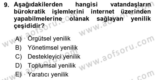 Yenilik Yönetimi Dersi 2018 - 2019 Yılı (Vize) Ara Sınav Soruları 9. Soru