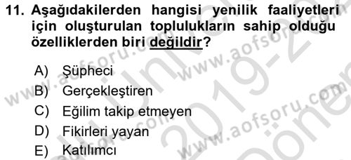 Yenilik Yönetimi Dersi 2019 - 2020 Yılı (Final) Dönem Sonu Sınav Soruları 11. Soru