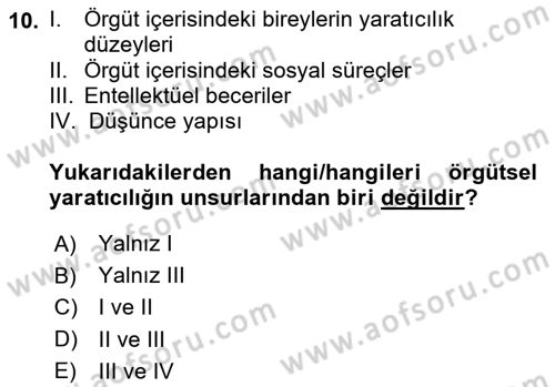 Yenilik Yönetimi Dersi 2020 - 2021 Yılı Yaz Okulu Sınav Soruları 10. Soru