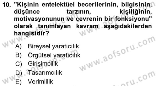 Yenilik Yönetimi Dersi 2021 - 2022 Yılı (Vize) Ara Sınav Soruları 10. Soru